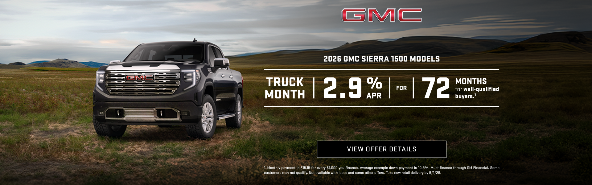 TRUCK MONTH

2.9% APR FOR 72 MONTHS for well-qualified buyers.1